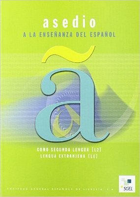 Asedio A La Enseñanza Del Español