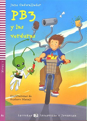 PB3 Y Las Verduras - Hub Lecturas Infantiles Y Juveniles - Nivel 2 - Libro Con CD Audio