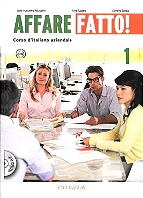 Affare Fatto! 1 - Manuale Ed Eserciziario Con CD Audio