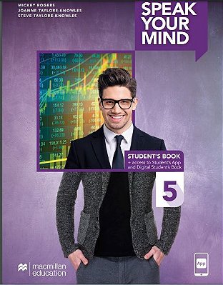 Speak Your Mind 5 - Student's Book And App Student's Book..-