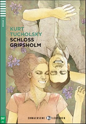 Schloss Gripsholm - Eli Erwachsene Lektüren - Stufe 2 - Buch Mit Audio-CD