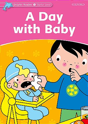A Day With Baby - Dolphin Readers - Starter Lvl..-