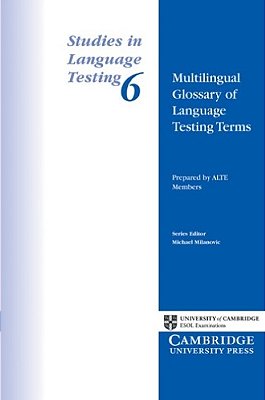 Multilingual Glossary Of Language Testing Terms - Studies In Language Testing 6