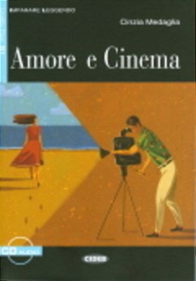 Amore E Cinema - Imparare Leggendo - Libro Con CD Audio