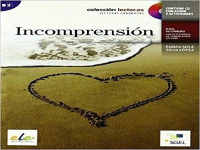 Incomprensión - Colección Lector. ES - Nivel B2 - Libro Con CD Audio