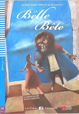 La Belle Et La Bête - Eli Lectures Poussins - Niveau 3 - Livre Avec CD Audio