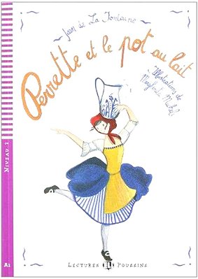 Perrette Et Le Pot Au Lait - Hub Lectures Poussins - Niveau 2 - Livre Avec CD Audio