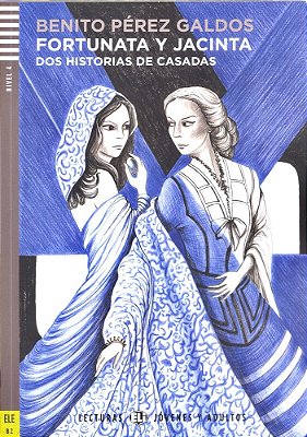 Fortunata Y Jacinta - Hub Lecturas Jovénes Y Adultos - Nível 4 - Libro Con CD Audio