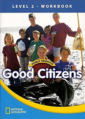 Good Citizens - World Windows - Level 2 - Workbook