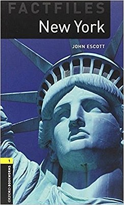 New York - Oxford Bookworms Factfiles - Level 1 - Book With Audio - Third Edition..-