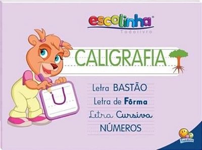 Sistema De Caligrafia Escolinha Todolivro - 1ª Edição