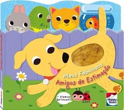 Carinhas Felizes - Meus Fabulosos Amigos De Estimação