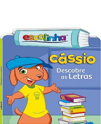 Amigos Da Escolinha: Cássio (Escolinha Todolivro)