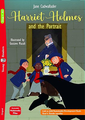 Harriet Holmes And The Portrait - Eli Young Readers - Stage 3 - Book With Downloadable Audio