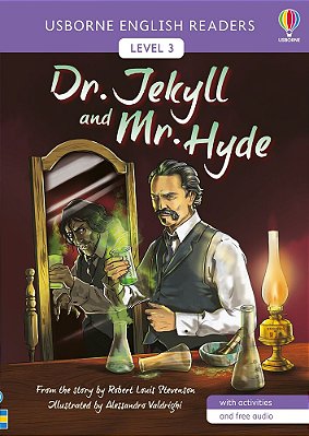 Dr. Jekyll And Mr. Hyde - Usborne English Readers - Level 3 - Book With Activities And Free Audio