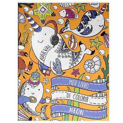 Meu Livro De Colorir Neon: Narval