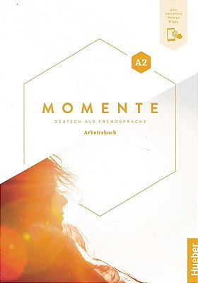 Momente A2 - Arbeitsbuch Plus Interaktive Version