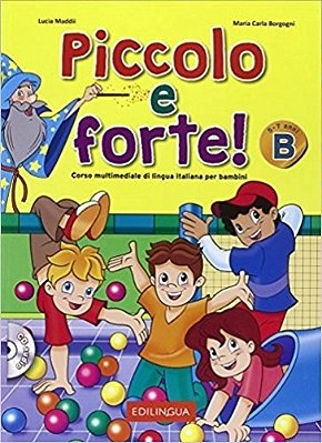 Piccolo E Forte! B - Libro Con CD Audio