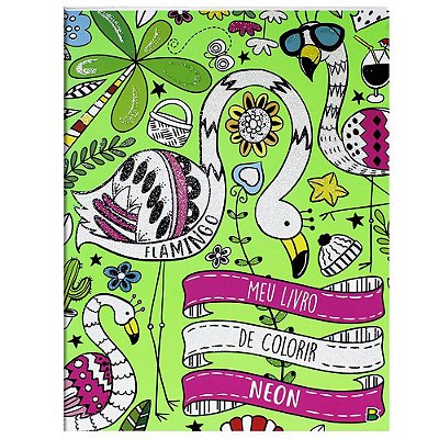 Meu Livro De Colorir Neon: Flamingo