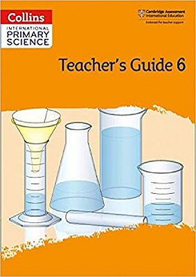 Collins International Primary Science 6 - Teacher's Guide