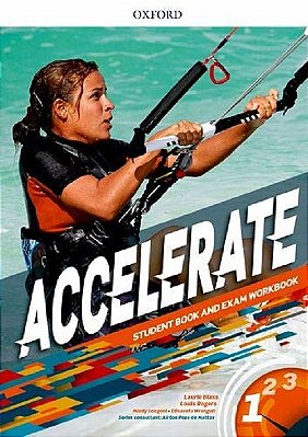 Accelerate 1 - Student Book And Exam Workbook
