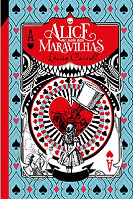 Alice No País Das Maravilhas (Classic Edition)