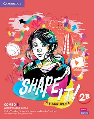 Shape It! 2B - Student's Book And Workbook With Practice Extra