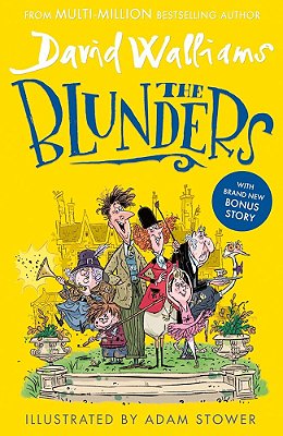 The Blunders - A Hilariously Funny New Illustrated Children's Novel-..
