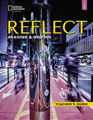 Reflect 1 - Reading And Writing - Teacher's Guide..-