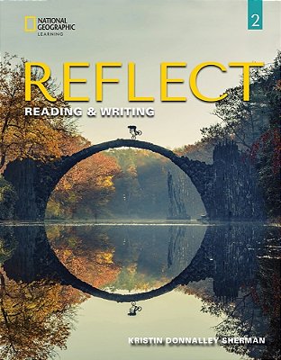 Reflect 2 - Reading And Writing - Student's Book With Online Practice And Ebook..-