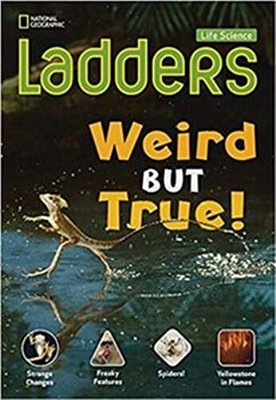 Weird But True! - Life Science Ladders - On-Level..-