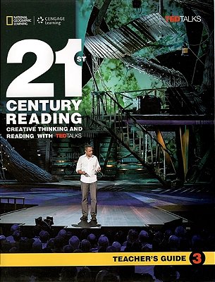 21St Century Reading 3 - Creative Thinking And Reading With Ted Talks - Teacher's Guide..-