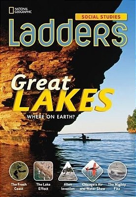 The Great Lakes - Social Studies Ladders - On-Level..-