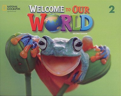 Welcome To Our World British English 2 - Student's Book With Online Practice And Student's Ebook - Second Edition..-