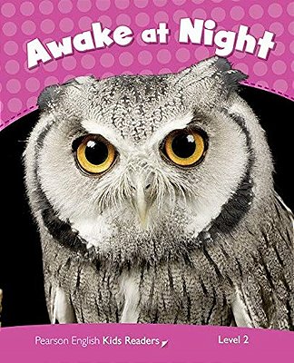 Awake At Night - Pearson English Kids Readers - Level 2 - Book..-