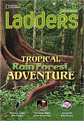 Tropical Rainforest Adventure - Life Science Ladders - On-Level..-