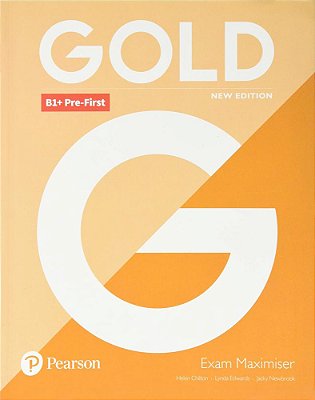 Gold B1+ Pre-First New Edition Exam Maximiser..-