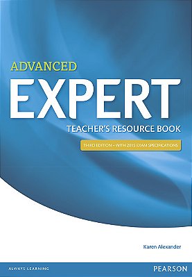 Expert Advanced 3RD Edition Teacher's Book..-