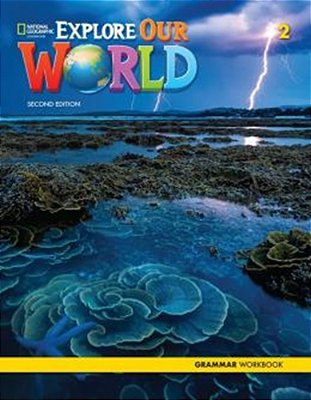 Explore Our World 2 - Grammar Workbook - Second Edition..-