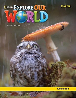 Explore Our World Starter - Workbook - Second Edition