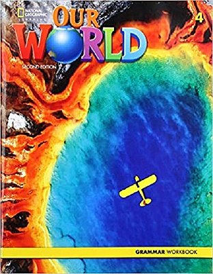 Our World American 4 - Grammar Workbook - Second Edition..-