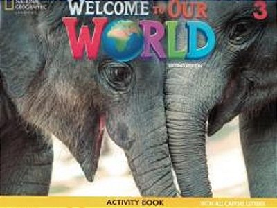 Welcome To Our World American 3 - Activity Book All Caps - Second Edition