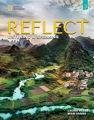 Reflect 3 - Listening & Speaking - Student's Book With Online Practice..-