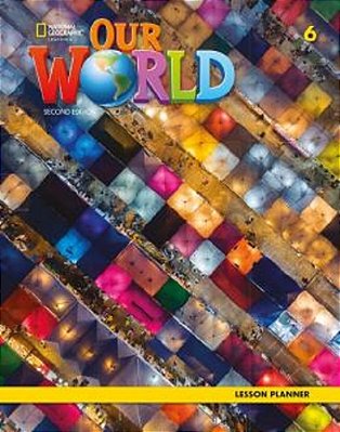 Our World American 6 - Lesson Planner - Second Edition..-