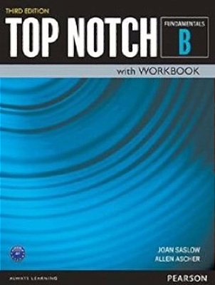 Top Notch Fundamentals B - Student Book With Workbook - Third Edition..-
