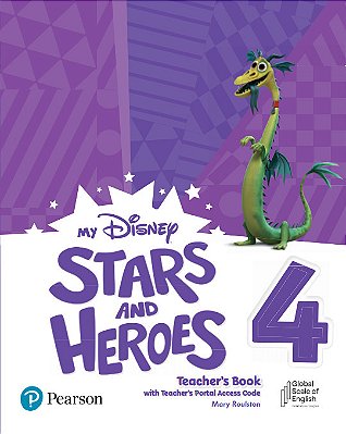 My Disney Stars & Heroes Level 4 Teacher's Book With Teacher's Portal Access Code..-