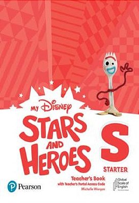My Disney Stars & Heroes Starter - Teacher's Book With Teacher's Portal Access Code..-