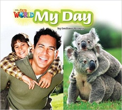 Our World American 2 - Reader 5 - My Day - Big Book..-