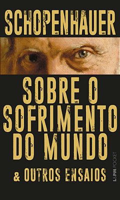 Sobre O Sofrimento Do Mundo & Outros Ensaios..-