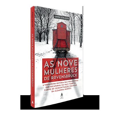 As Nove Mulheres De Ravensbrück..-